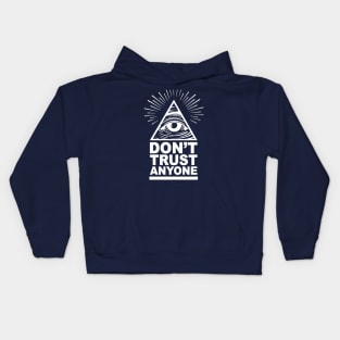 Don't Trust Anyone (White) Kids Hoodie